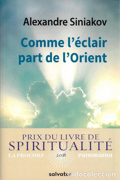 Livres: Comme l'&eacute;clair part de l'Orient- 9782706714306