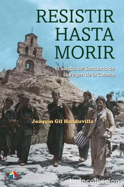 Libros: Resistir hasta morir- 9788497392105 - Foto 1