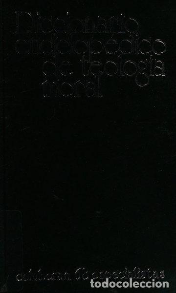Livres: Diccionario enciclop&eacute;dico de teolog&iacute;a moral- 9788428504676