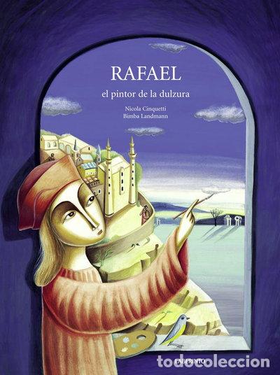 Libros: Rafael, el pintor de la dulzura- 9788484836377 - Foto 1