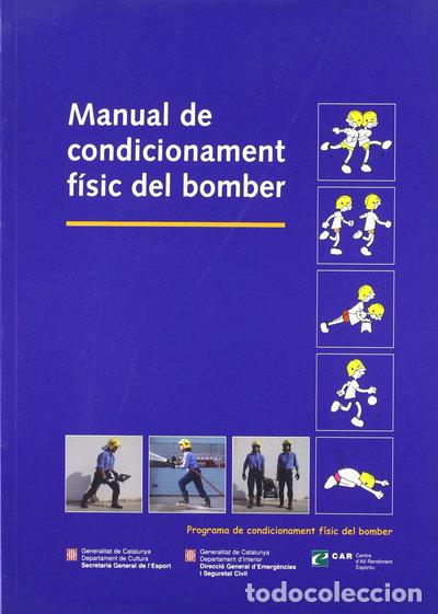 Libros: Manual de condicionament f&iacute;sic del bomber- 9788439361947