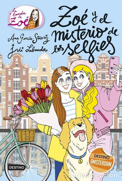Libros: Zo&eacute; y el misterio de los selfies- 9788408211396
