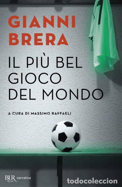 B&uuml;cher: Il pi&ugrave; bel gioco del mondo- 9788817018135