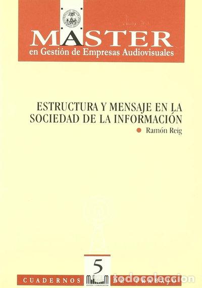 Livres: Estructura y mensaje en la sociedad de la informaci&oacute;n- 9788495118783