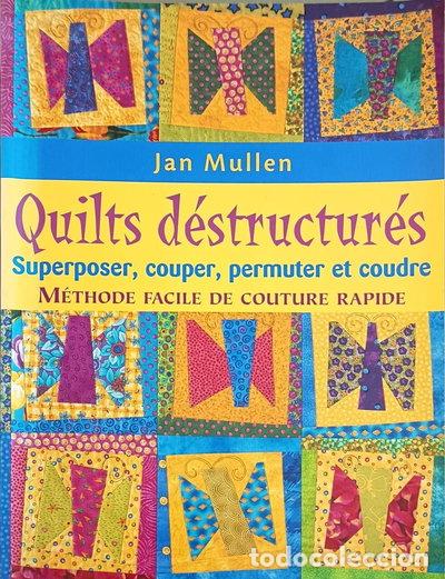 B&uuml;cher: Quilts d&eacute;structur&eacute;s- 9782844391667