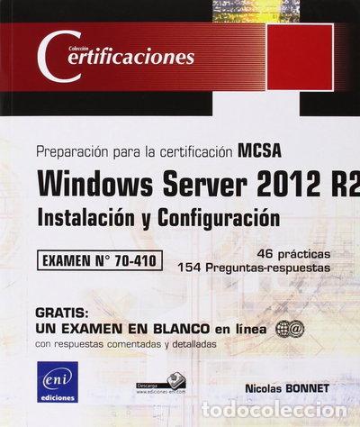 Libri di seconda mano: Windows Server 2012 R2. Instalaci&oacute;n Y Configuraci&oacute;n- 9782746092358