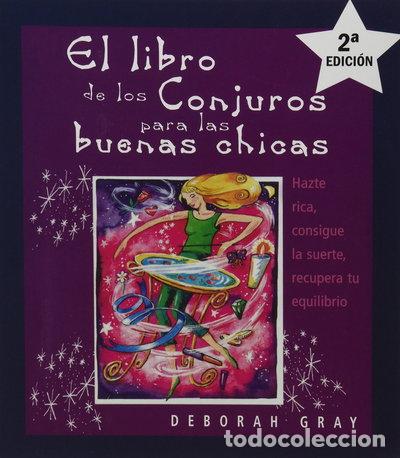 Libri di seconda mano: El libro de los conjuros para las buenas chicas- 9788497770279