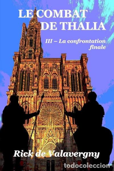 Libros: Le combat de Thalia III: La confrontation finale- 9791096973057 - Foto 1