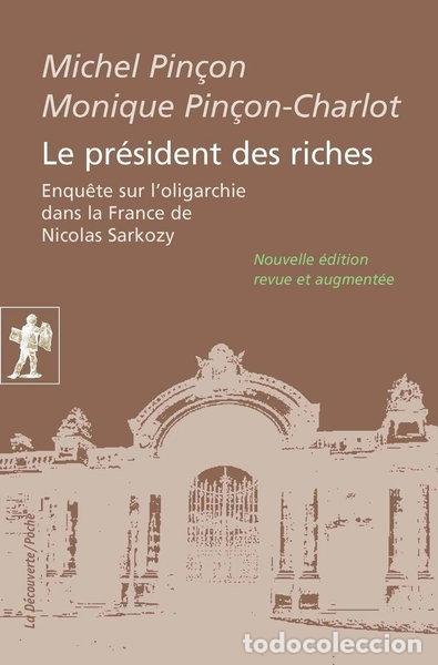 B&uuml;cher: Le pr&eacute;sident des riches- 9782707169617