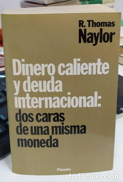Livres: Dinero caliente y deuda internacional- 9788432078927