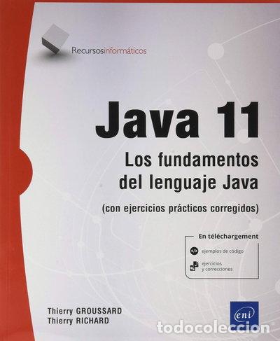 Libros: Java 11 - Los fundamentos del lenguaje Java- 9782409027406 - Foto 1