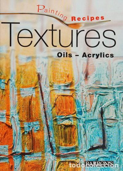 Libri di seconda mano: Textures: Oils-acrylics- 9780764164965