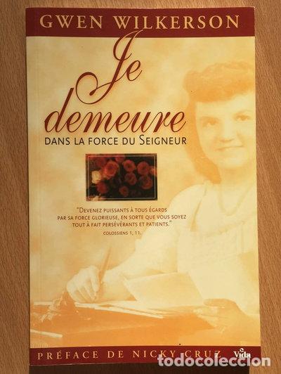 B&uuml;cher: Je demeure dans la force du Seigneur- 9782847000641