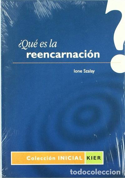 Libros: &iquest;Qu&eacute; es la reencarnaci&oacute;n?- 9789501740011 - Foto 1