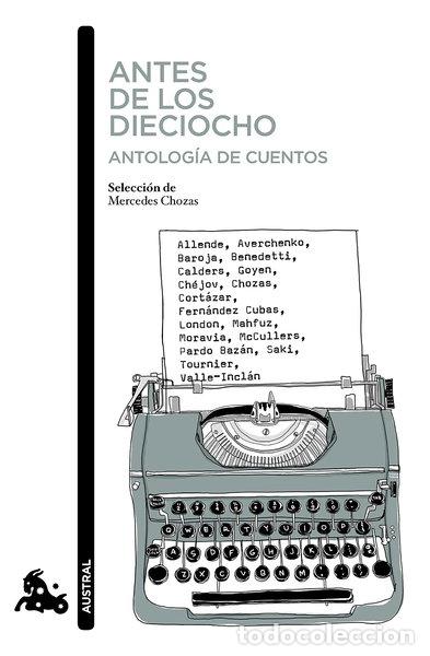Libros: Antes de los dieciocho. Antolog&iacute;a de cuentos- 9788408244394