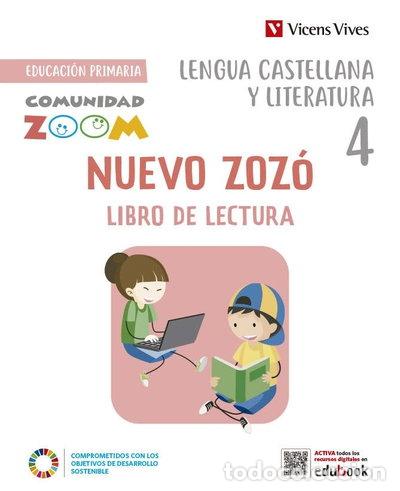 Libros: Nuevo Zoz&oacute; 4: Libro de lectura- 9788468292373