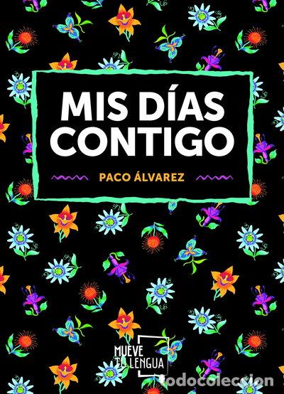 Libros: Mis d&iacute;as contigo- 9788417284138 - Foto 1