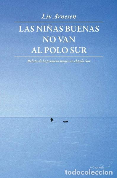 Livros em segunda m&atilde;o: Las ni&ntilde;as buenas no van al polo Sur- 9788494061035