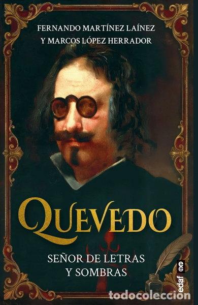 Libri di seconda mano: Quevedo: Se&ntilde;or de letras y sombras- 9788441445062