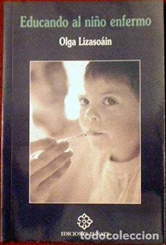 Livres: Educando al ni&ntilde;o enfermo- 9788477681151