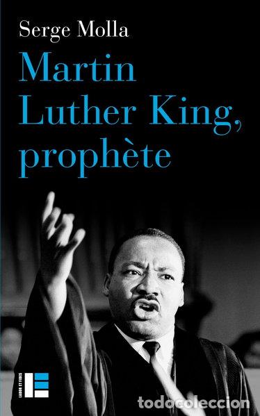 Libri di seconda mano: Martin Luther King, proph&egrave;te- 9782830916560