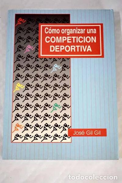 B&uuml;cher: C&oacute;mo organizar una competici&oacute;n deportiva- 9788489486003