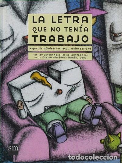 B&uuml;cher: La letra que no ten&iacute;a trabajo- 9788434895256