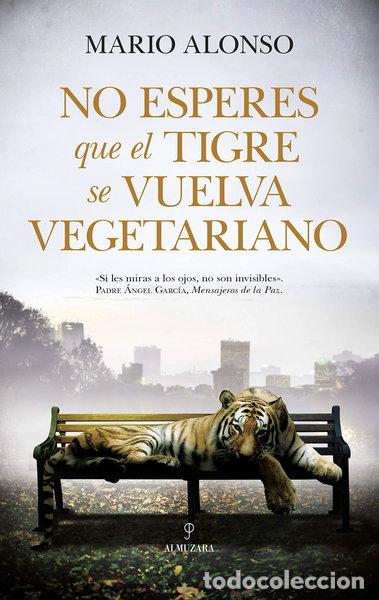 Livros em segunda m&atilde;o: No esperes que un tigre se vuelva vegetariano- 9788417558482