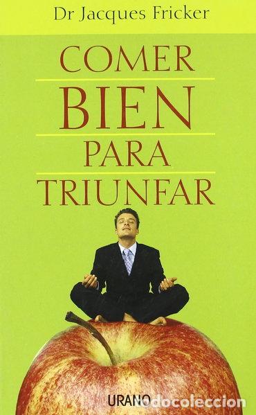 Libros: Comer bien para triunfar- 9788479535704 - Foto 1