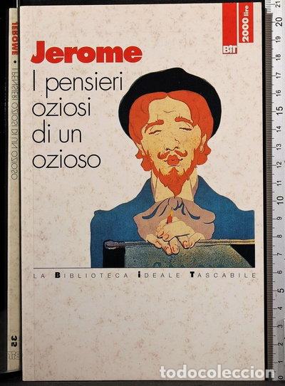 Livres: I pensieri oziosi di un ozioso- 9788881111053