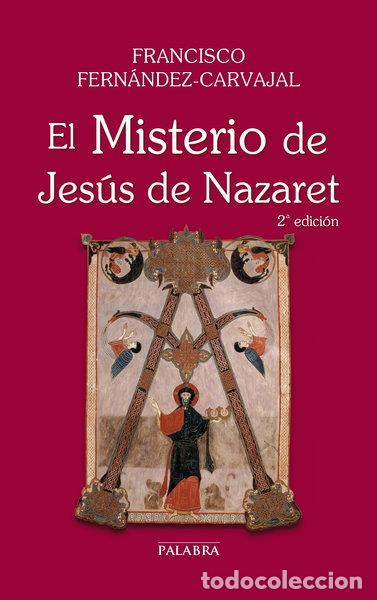 Libros: El Misterio de Jes&uacute;s de Nazaret- 9788498409604