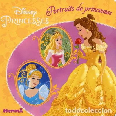 Livres: Disney princesses, portraits de princesses- 9782508040399