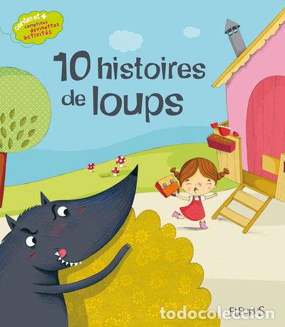 Livres: 10 histoires de loups- 9782215102779