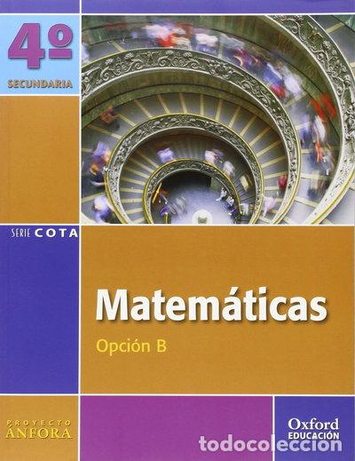 Livres: Matem&aacute;ticas Opci&oacute;n B 4&ordm; ESO- 9788467338393