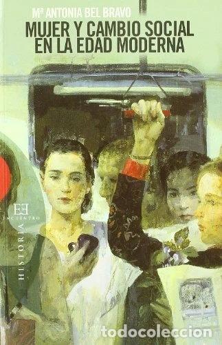 books: Mujer y cambio social en la Edad Moderna- 9788474909463
