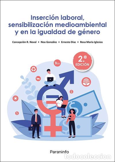 Libri di seconda mano: Inserci&oacute;n laboral, sensibilizaci&oacute;n medioambiental y en la igualdad de g&eacute;nero- 9788428341714