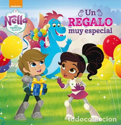 Libros: Nella, una princesa valiente. Un regalo muy especial- 9788448850579