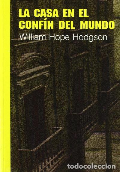 Livres: La casa en el conf&iacute;n del mundo- 9788495741639