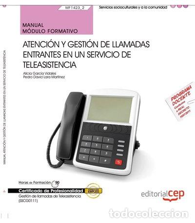 Livres: Atenci&oacute;n y gesti&oacute;n de llamadas entrantes en un servicio de teleasistencia- 9788468148212
