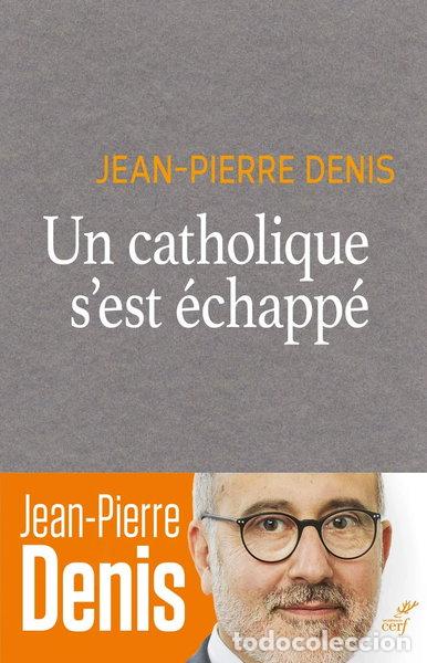 Libri di seconda mano: Un catholique s'est &eacute;chapp&eacute;- 9782204121606