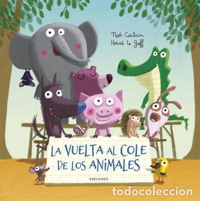 Libros: La vuelta al cole de los animales- 9788414024546 - Foto 1