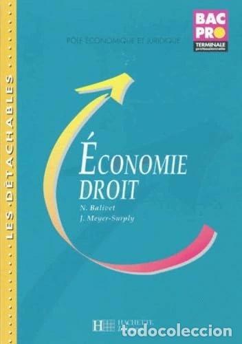 Libros: &Eacute;conomie Droit Bac Pro Terminale Professionnelle- 9782011672681