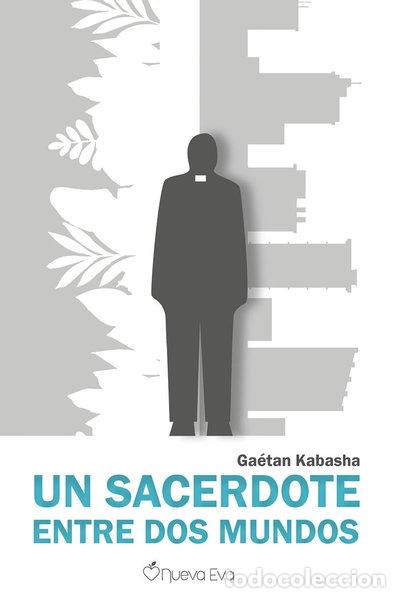 Libri di seconda mano: Un sacerdote entre dos mundos- 9788412804805