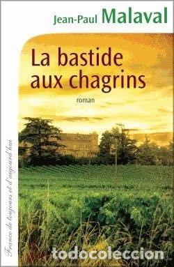 Libri di seconda mano: La bastide aux chagrins- 9782286121273