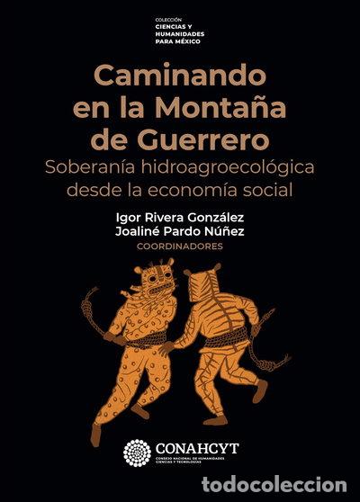 B&uuml;cher: Caminando en la monta&ntilde;a de Guerrero- 9786071683618