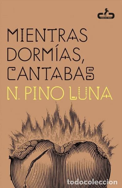 B&uuml;cher: Mientras dorm&iacute;as, cantabas- 9788417417789