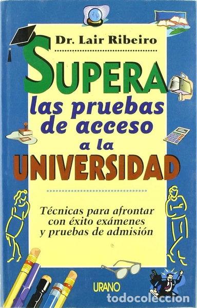 Livres: Supera las pruebas de acceso a la universidad- 9788479531867