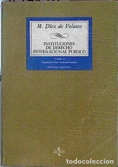 B&uuml;cher: Instituciones de Derecho Internacional P&uacute;blico Tomo II- 9788430918997