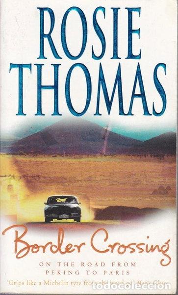 Libros: Border Crossing: On the Road from Peking to Paris- 9780751529531