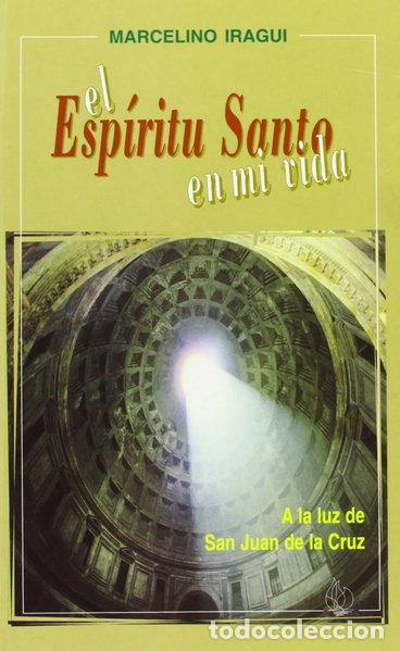 B&uuml;cher: El Esp&iacute;ritu Santo en mi vida- 9788472396746